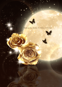 願いが叶う❤︎黄金の薔薇と満月と蝶