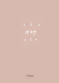Hey - I love you