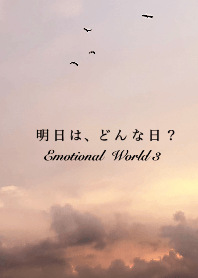 Emotional World 3 -Think of the sunset-