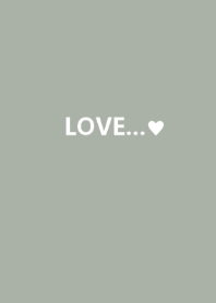 LOVE...dustygreen