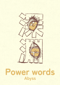 Power words Abyss MahoganyBRN