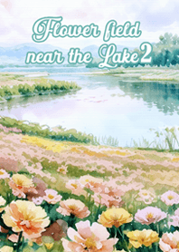 Flower field near the Lake 2