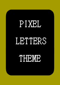 PIXEL LETTERS THEME[BLACK]-KHAKI