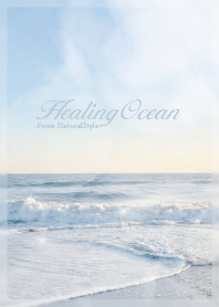 Healing Ocean/Natural Style