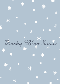 Dusky Blue Snow -MEKYM-