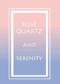 Rose Quartz and Serenity