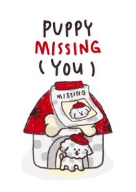 puppy missing (you!)
