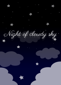 The Night of cloudy sky