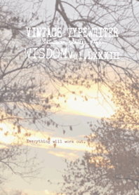 VINTAGE TYPEWRITER WISDOM Vol.LXXXIII