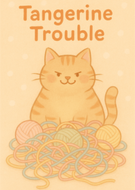 Tangerine Trouble