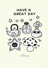 Have a great day ^_^