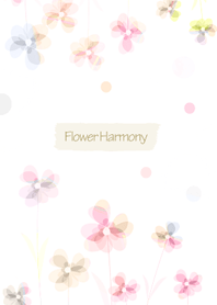 ...Flower Harmony