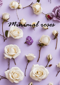 Minimal roses