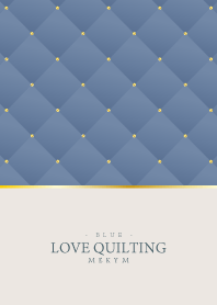 LOVE QUILTING -DUSKY BLUE- 8