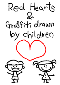Red Hearts & Graffiti drawn by children