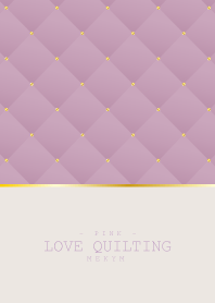 LOVE QUILTING PINK 12