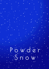 POWDER SNOW style 7