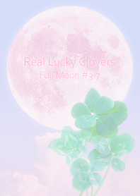 Real Lucky Clovers Full Moon #3-7