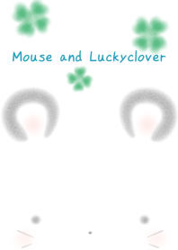 Mouse and Luckyclover