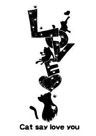 Cat say love you ~