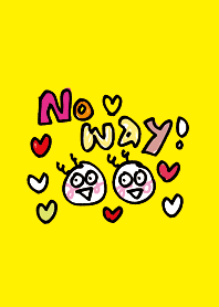 NO WAY!