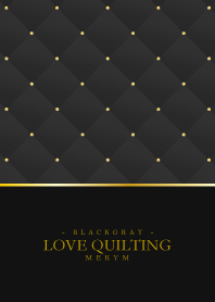 LOVE-QUILTING BLACK GRAY 21