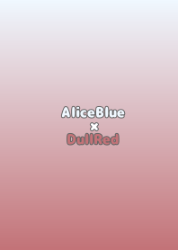 AliceBlue×DullRed.TKC