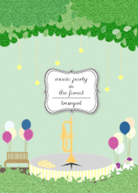 music Party in the forest *trumpet
