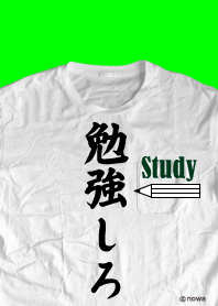 メッセージ★Tシャツ【勉強しろ】