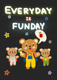 Everyday is Funday (New Version)