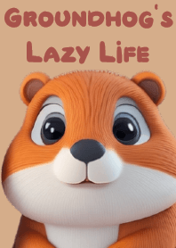 The Groundhog's Lazy Life Theme