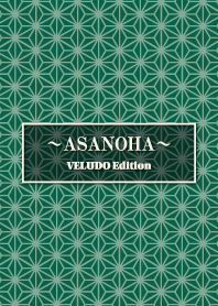 ASANOHA VELUDO Edition