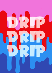 DRIP DRIP DRIP THEME 38