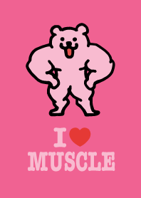 I LOVE MUSCLE(Macho Bear) Cute