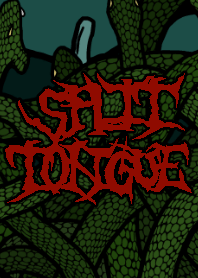 SPLIT TONGUE