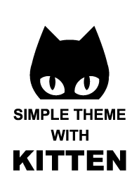 SIMPLE THEME with KITTEN