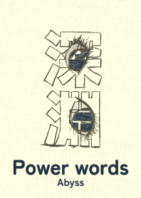 Power words Abyss kuromurasaki