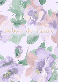 Debut de Fiore -Douce Jardin-