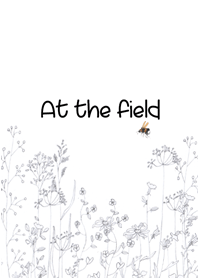 At the field