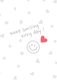 Keep smiling every day