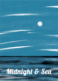 Midnight & Sea