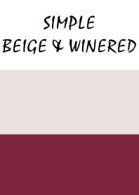 Simple beige & winered.