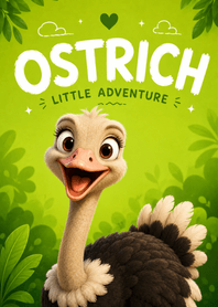 Ostrich: Little Vibrant Adventure