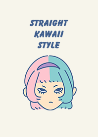 STRAIGHT KAWAII STYLE