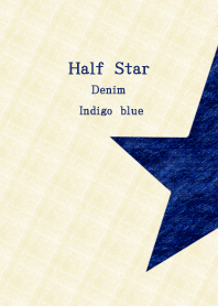 Half Star デニム インディゴブルー ver.