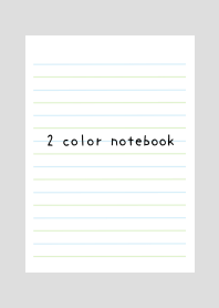 2 COLOR NOTEBOOK-BLUE&GREEN-GRAY