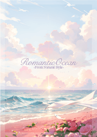 Romantic Ocean/NaturalStyle
