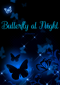 Borboleta à noite .