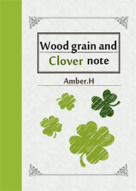 Wood grain and clover note No.6