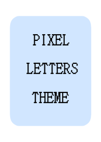 PIXEL LETTERS THEME[BLUE GRAY]-WHITE